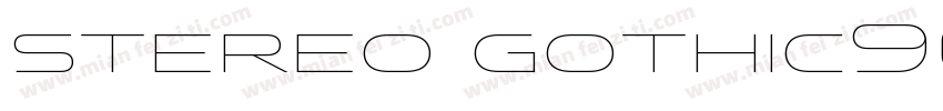 stereo gothic900字体转换